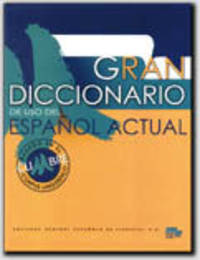 Gran diccionario de uso del espa&#241;ol actual