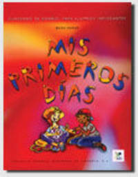 Mis primeros d&#237;as. Cuaderno de actividades