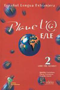 Planet@ 2. Libro del Alumno
