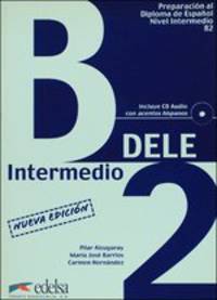 Preparaci&#243;n al Diploma de Espa&#241;ol, Nivel Intermedio, B2