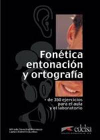 Fon&#233; tica, entonaci&#243; n y ortograf&#237; a