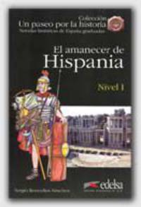 Un paseo por la historia 1: El amanecer de Hispania