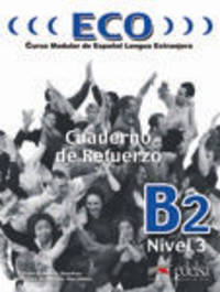 ECO 3: B2. Cuaderno de Refuerzo (+ Audio CD)