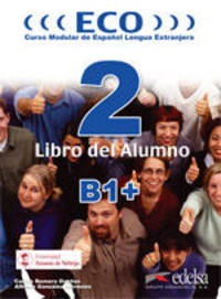 ECO 2: B1+. Libro del Alumno