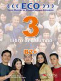 Eco 3: B2+. Libro del Alumno