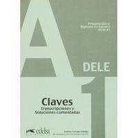 Preparacion al Diploma de Espanol, Nivel A1. Libro de claves