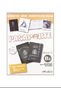 Pasaporte Ele 4 (B2). Ejercicios (+ Audio CD)