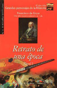 Retrato De Una Epoca -Goya