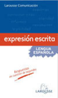 Larousse Comunicaci&#243;n. Expresi&#243;n escrita