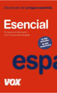 Diccionario esencial de la lengua espanola/ Essential Spanish Language Dictionary