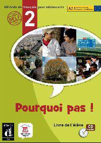Pourquoi Pas 2. Livre de l'eleve (+ Audio CD)