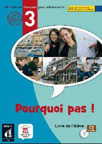 Pourquoi Pas 3. Livre de l'eleve (+ Audio CD)