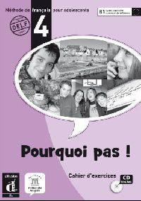 Pourquoi Pas 4. Cahier d exercices (+ Audio CD)