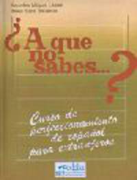 &#191;A que no sabes...? Libro del Alumno