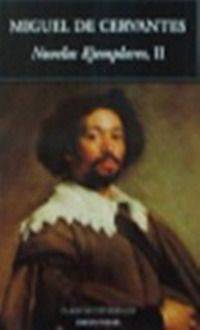 Novelas Ejemplares II. Cervantes / Рассказы. Часть 2