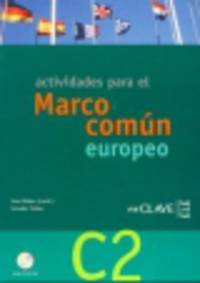 Actividades para el Marco Comun Europeo. C2 + CD