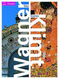 Otto Wagner/Gustav Klimt
