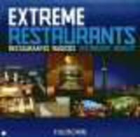 Extreme Restaurants / Restaurantes Magicos / Ristoranti Insoliti