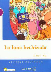 La luna hechizada (+ Audio CD)