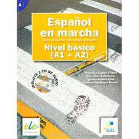 Espanol En Marcha: Nivel Basico (A1 + A2): Libro del Alumno (+ 2 CD)