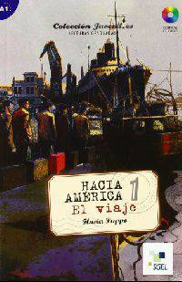 Coleccion Juvenil.Es: Hacia America 1 (+ Audio CD)