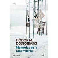 Memorias de la casa muerta / Memoirs from the House of the Dead