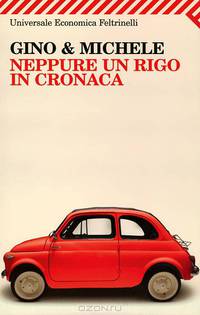 Neppure un rigo in cronaca