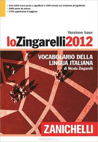 Lo Zingarelli 2012. Versione base. Vocabolario della lingua italiana
