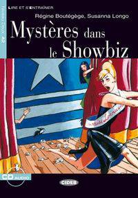 Lire et s'entrainer A2. Mysteres Dans le Showbiz + CD