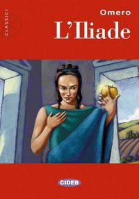Classici. L'Iliade