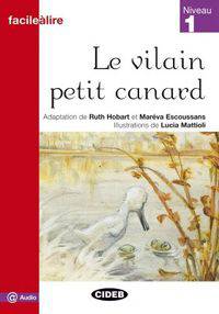 Facile a lire 1. Le vilain petit canard