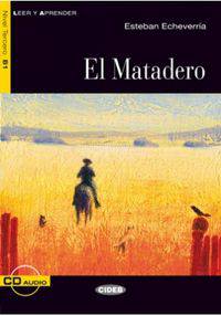 Leer y aprender B1. El matadero + CD