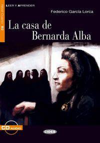 Leer y aprender B2. La casa de Bernarda Alba + CD