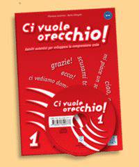 Ci vuole orecchio 1 (+ Audio CD)
