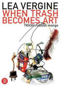 When Trash Becomes Art. TRASH Rubbish Mongo