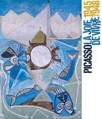 Picasso: La Joie de Vivre (1946-1949)