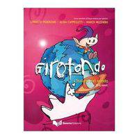 Girotondo. L'italiano nel mondo. 5-6 anni