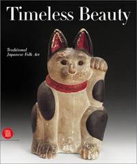 Timeless Beauty: Traditional Japanese Art from the Jeffrey Montgomery Collection