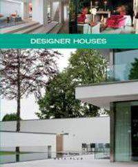 Designer houses