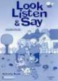 Look Listen Say. Activity book