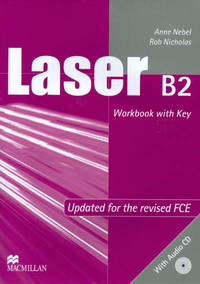Laser B2 Updated for the Revised FCE. Workbook + Key + AudioCD