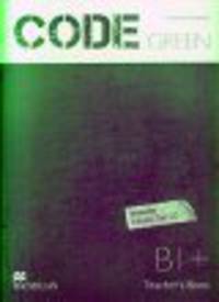 Code Green Teacher''s Book + Test D Pack