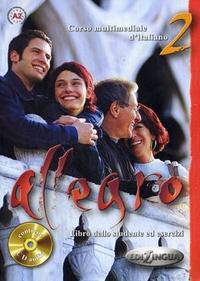 Allegro 2. Libro Dello Studente Ed Esercizi (+ Audio CD)