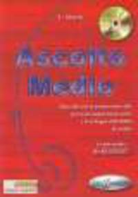Ascolto Medio Libro dello studente (+ CD)