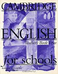 Cambridge English for Schools: Teacher