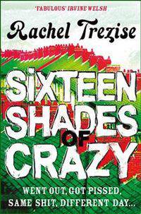 Sixteen Shades of Crazy