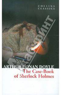 The Case Book of Sherlock Holmes