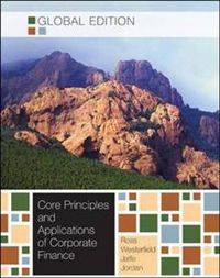 Corporate Finance: Core Principles And Applications, Global Edition