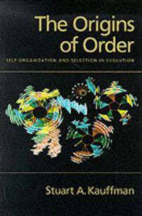 The Origins of Order: Self Organization and Selection in Evolution