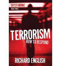 Terrorism: How to Respond